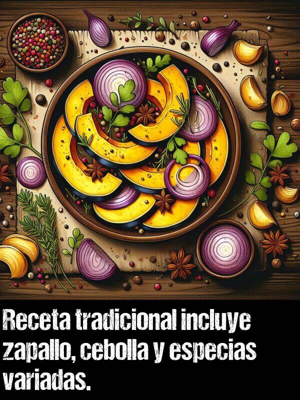 tradicional: Receta tradicional incluye zapallo, cebolla y especias variadas.