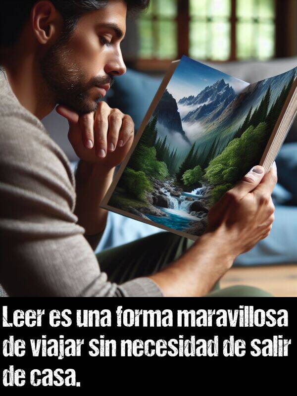 leer: Leer es una forma maravillosa de viajar sin necesidad de salir de casa.