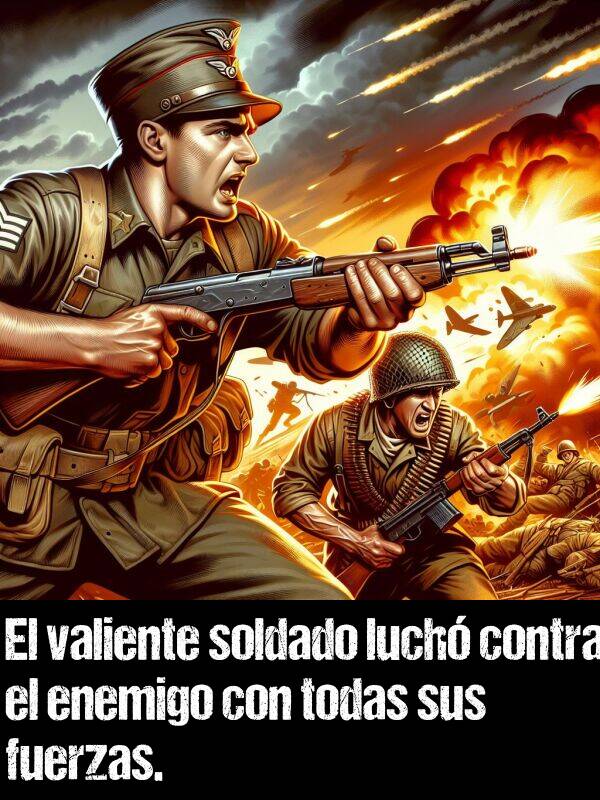 enemigo: El valiente soldado luch contra el enemigo con todas sus fuerzas.