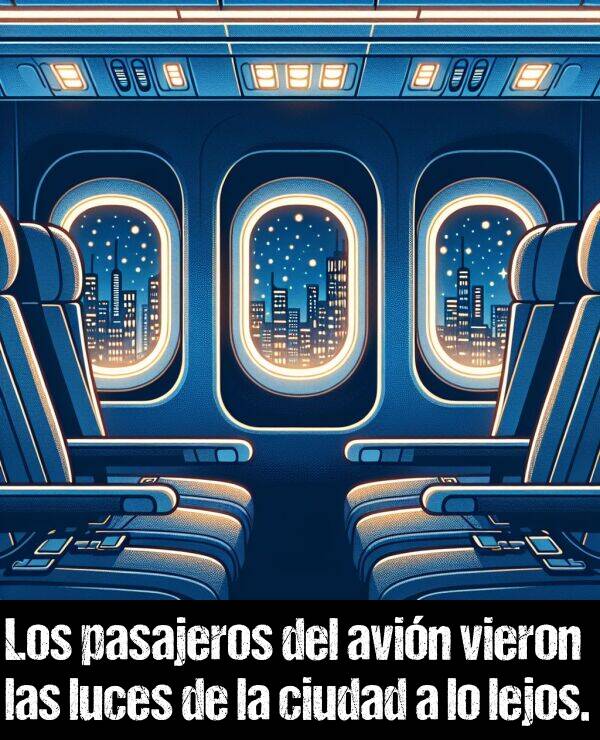 avin: Los pasajeros del avin vieron las luces de la ciudad a lo lejos.