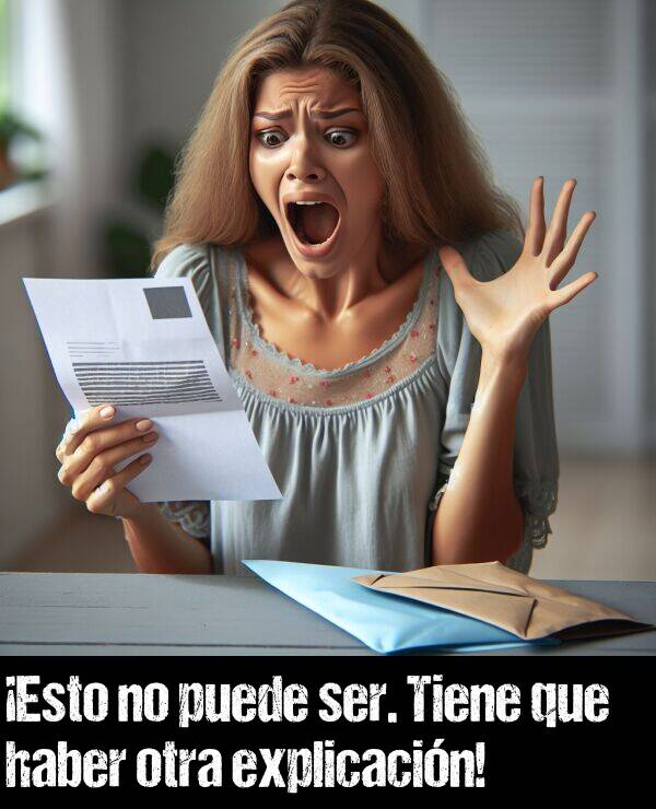 explicacin: Esto no puede ser. Tiene que haber otra explicacin!