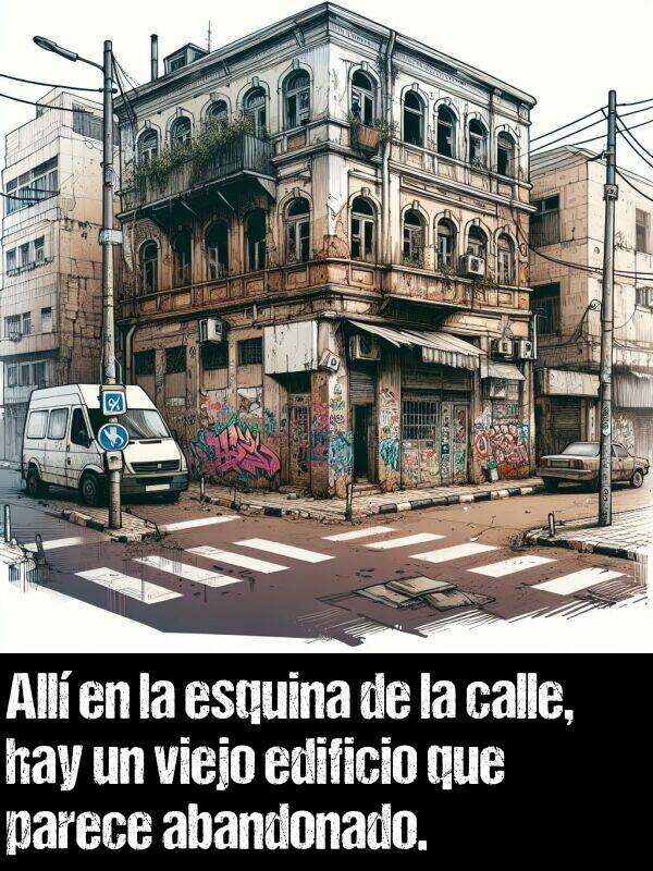 all: All en la esquina de la calle, hay un viejo edificio que parece abandonado.