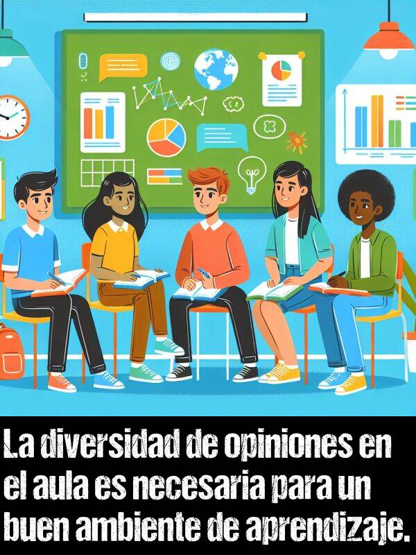 aprendizaje: La diversidad de opiniones en el aula es necesaria para un buen ambiente de aprendizaje.