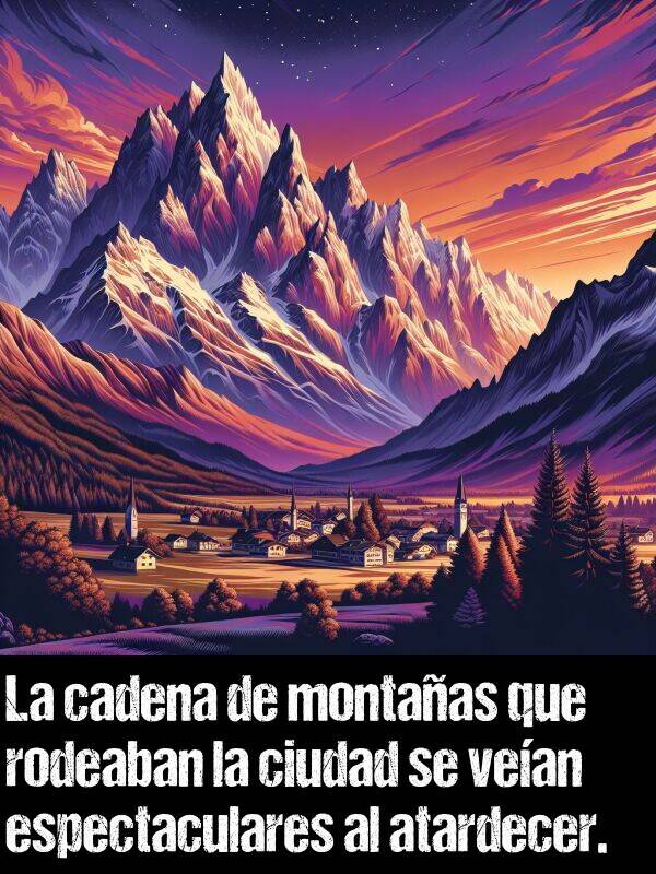 cadena: La cadena de montaas que rodeaban la ciudad se vean espectaculares al atardecer.