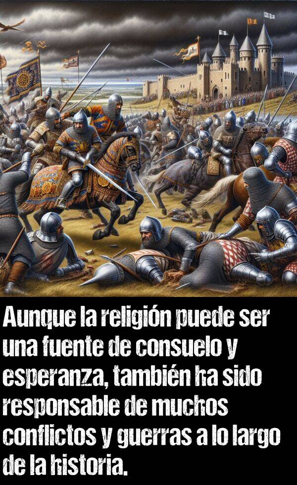 responsable: Aunque la religin puede ser una fuente de consuelo y esperanza, tambin ha sido responsable de muchos conflictos y guerras a lo largo de la historia.
