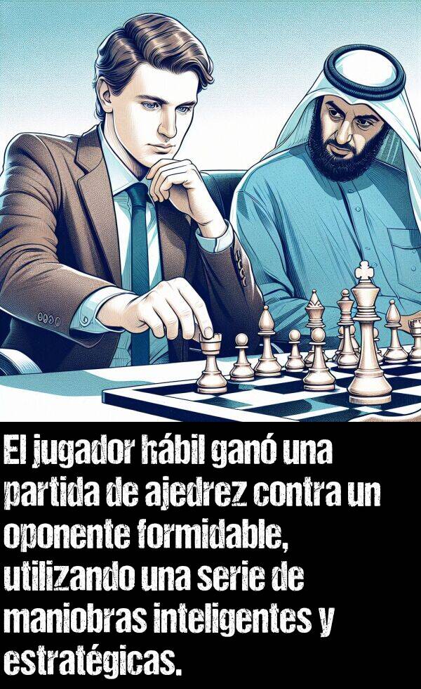 hbil: El jugador hbil gan una partida de ajedrez contra un oponente formidable, utilizando una serie de maniobras inteligentes y estratgicas.