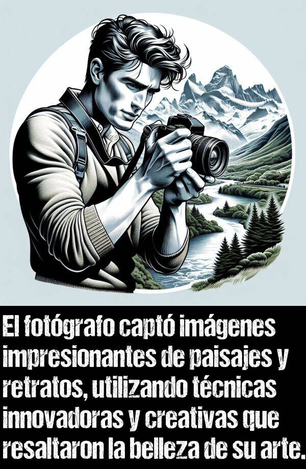 retratos: El fotgrafo capt imgenes impresionantes de paisajes y retratos, utilizando tcnicas innovadoras y creativas que resaltaron la belleza de su arte.