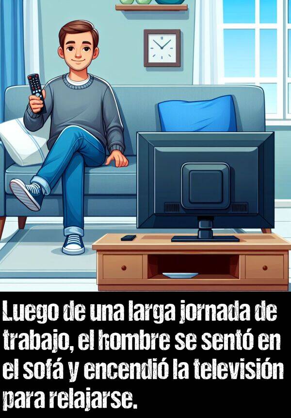 relajarse: Luego de una larga jornada de trabajo, el hombre se sent en el sof y encendi la televisin para relajarse.