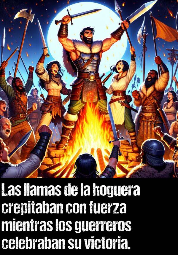 victoria: Las llamas de la hoguera crepitaban con fuerza mientras los guerreros celebraban su victoria.