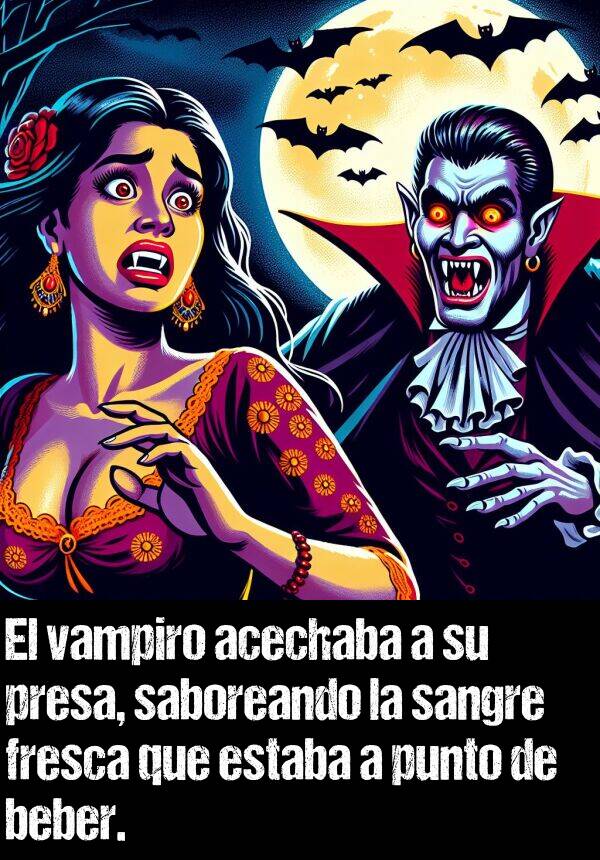 vampiro: El vampiro acechaba a su presa, saboreando la sangre fresca que estaba a punto de beber.