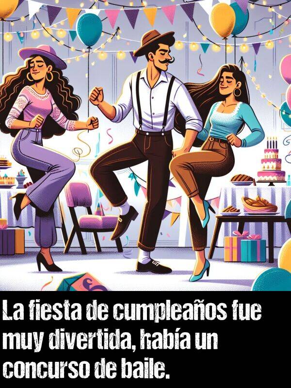 concurso: La fiesta de cumpleaos fue muy divertida, haba un concurso de baile.