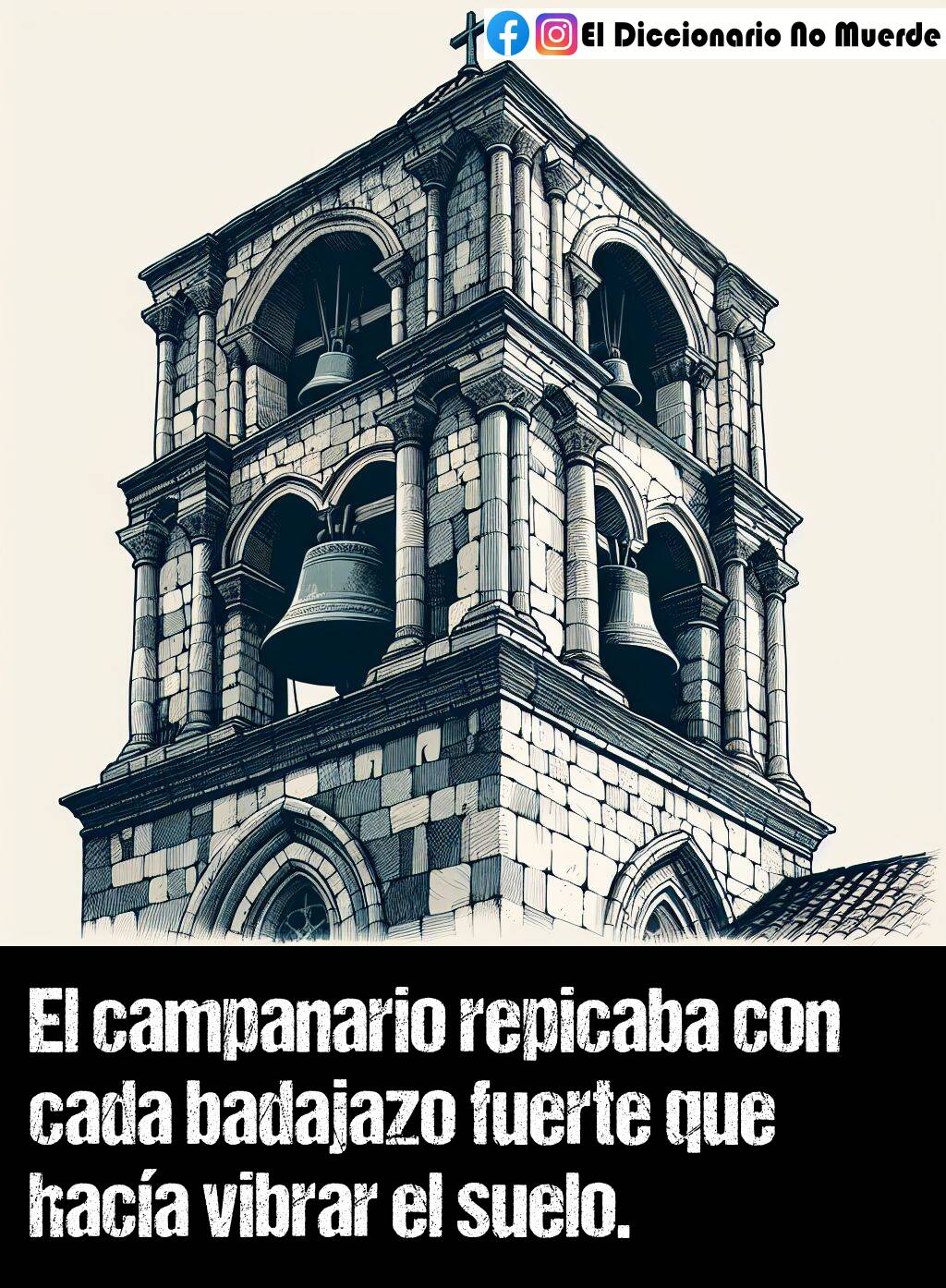Significado de «campanario»