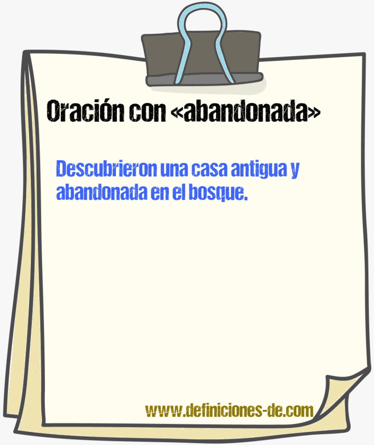 Ejemplos de oraciones con abandonada