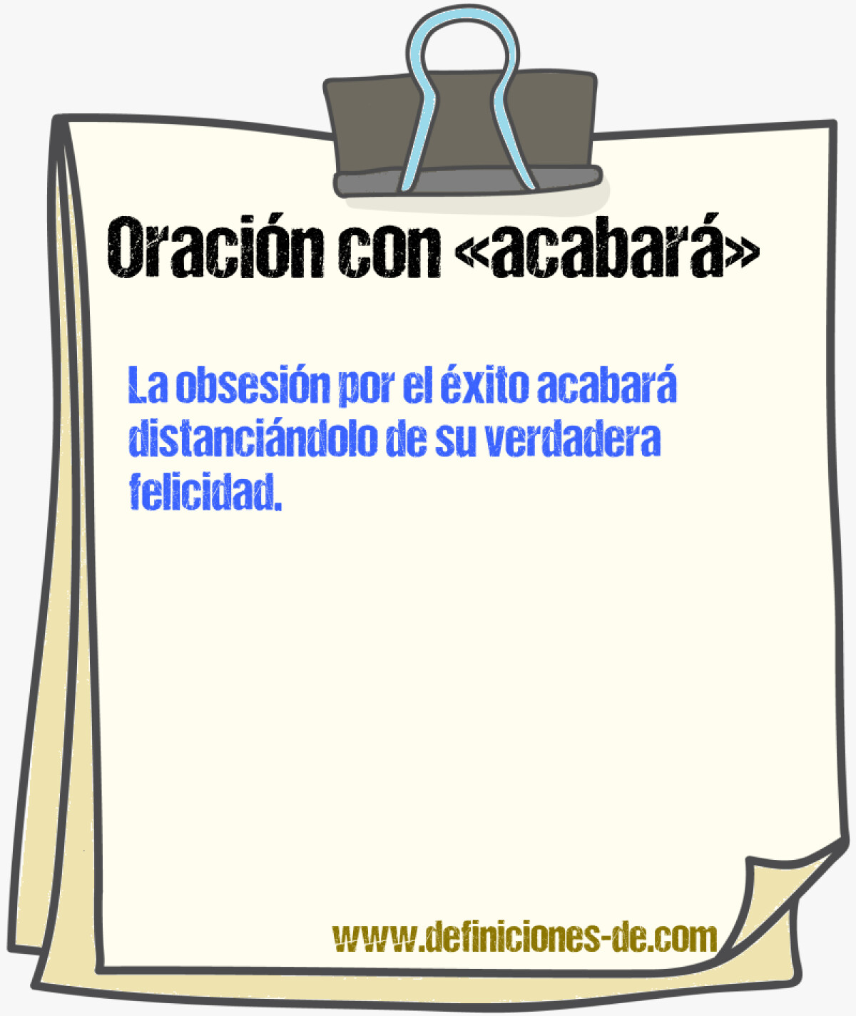 Oraciones con «acabará»