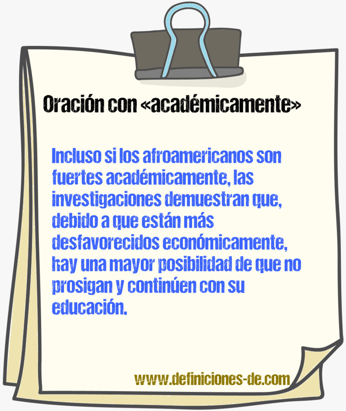 Ejemplos de oraciones con acadmicamente