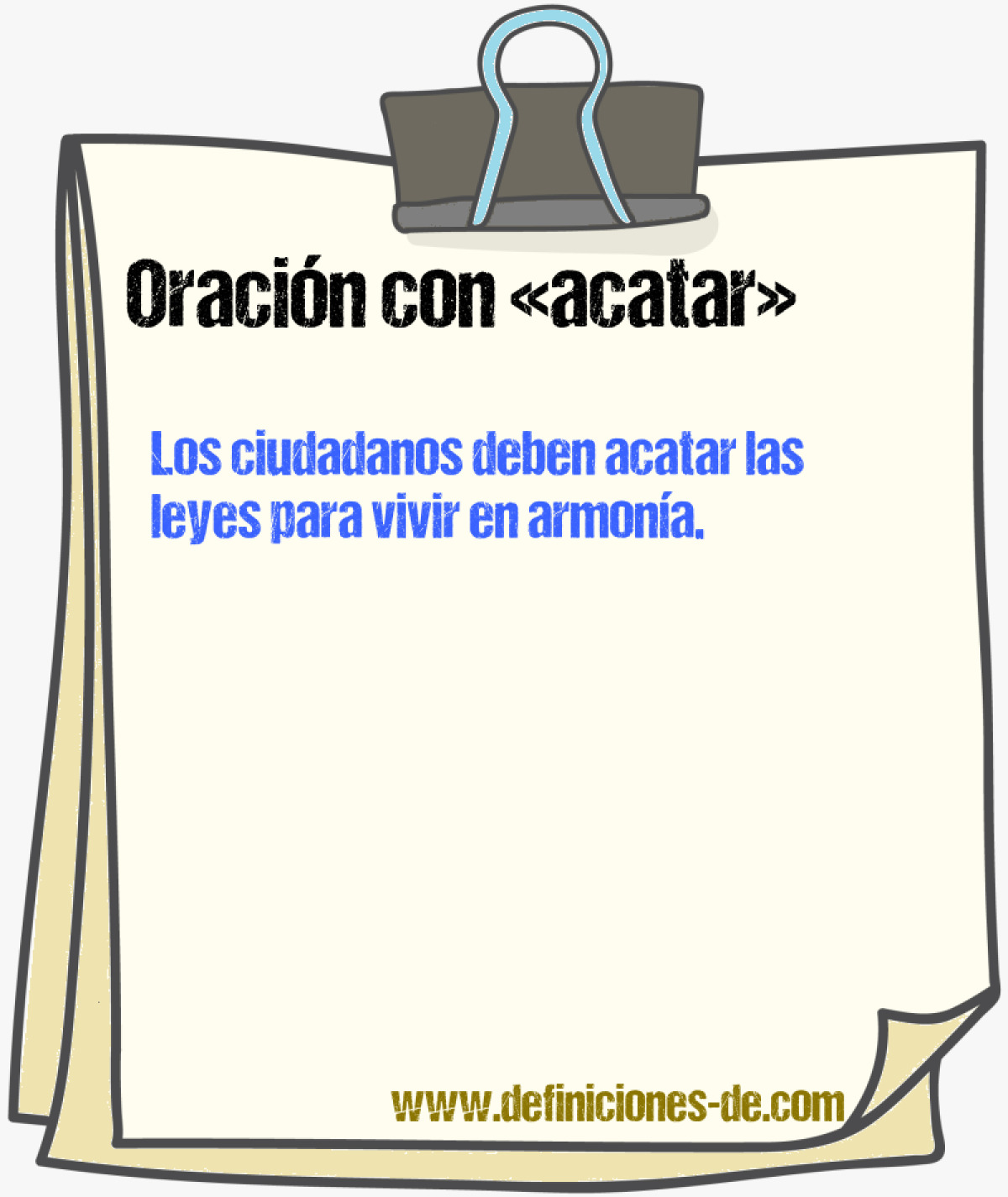 Ejemplos de oraciones con acatar