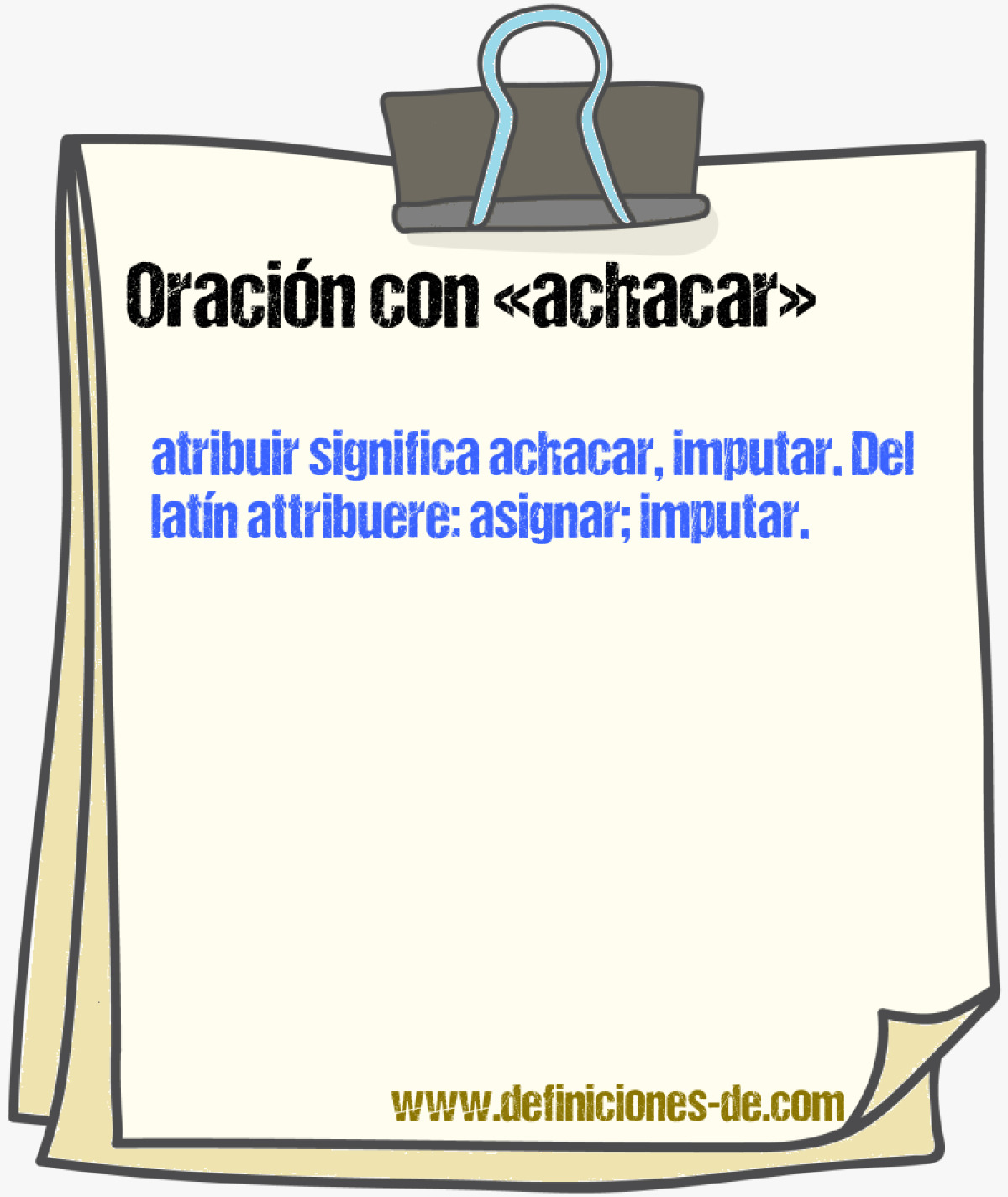 Ejemplos de oraciones con achacar