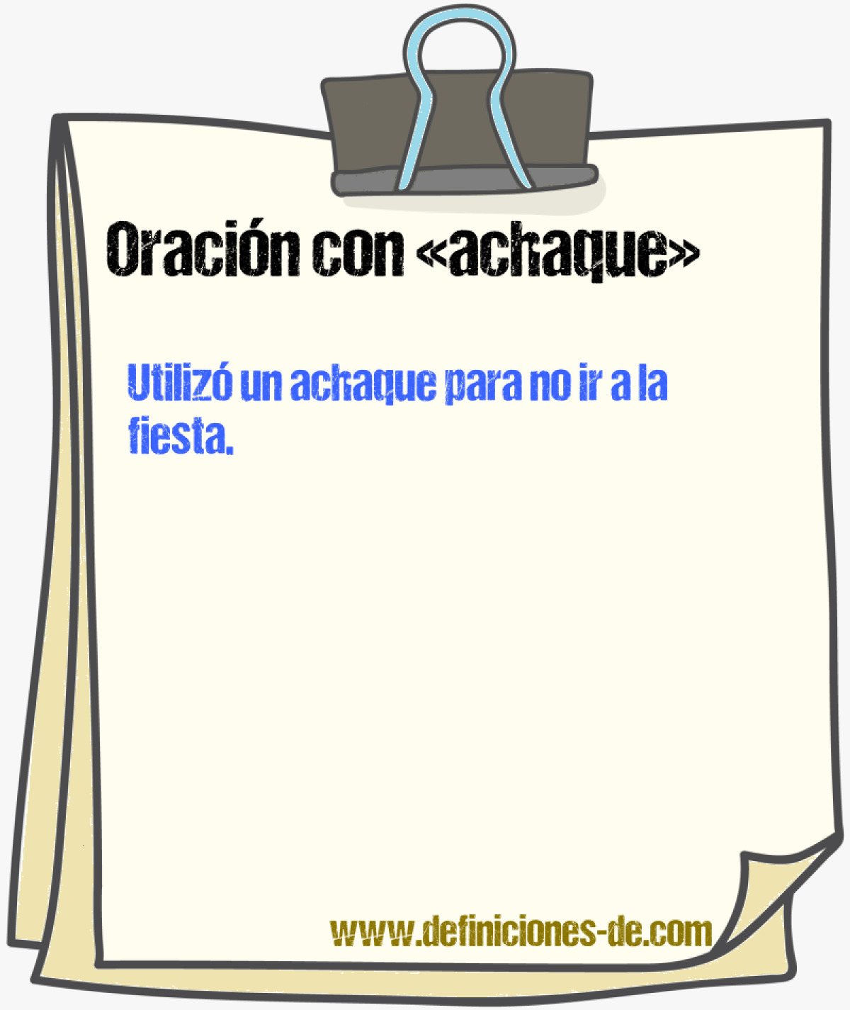 Ejemplos de oraciones con achaque