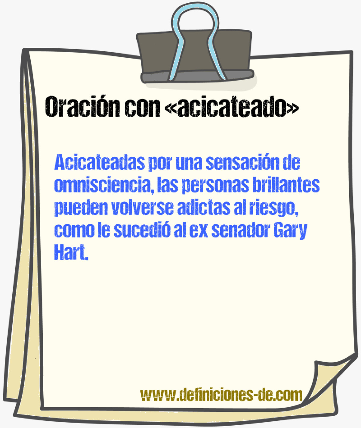 Ejemplos de oraciones con acicateado