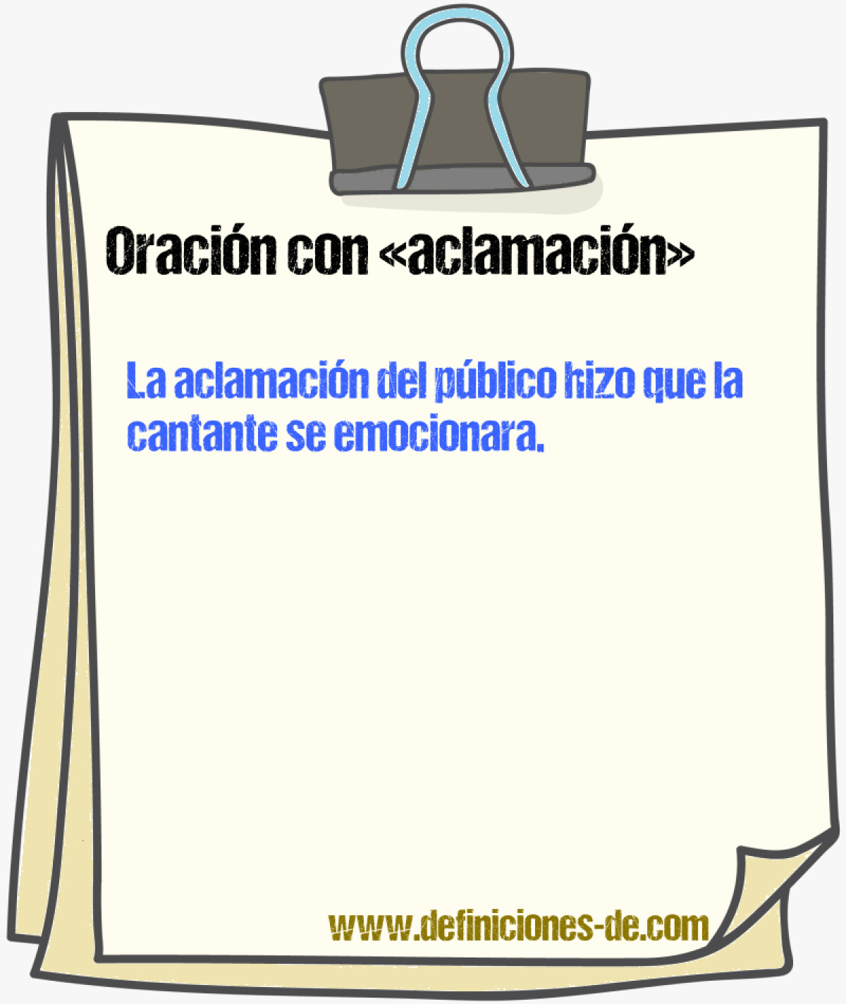 Ejemplos de oraciones con aclamacin