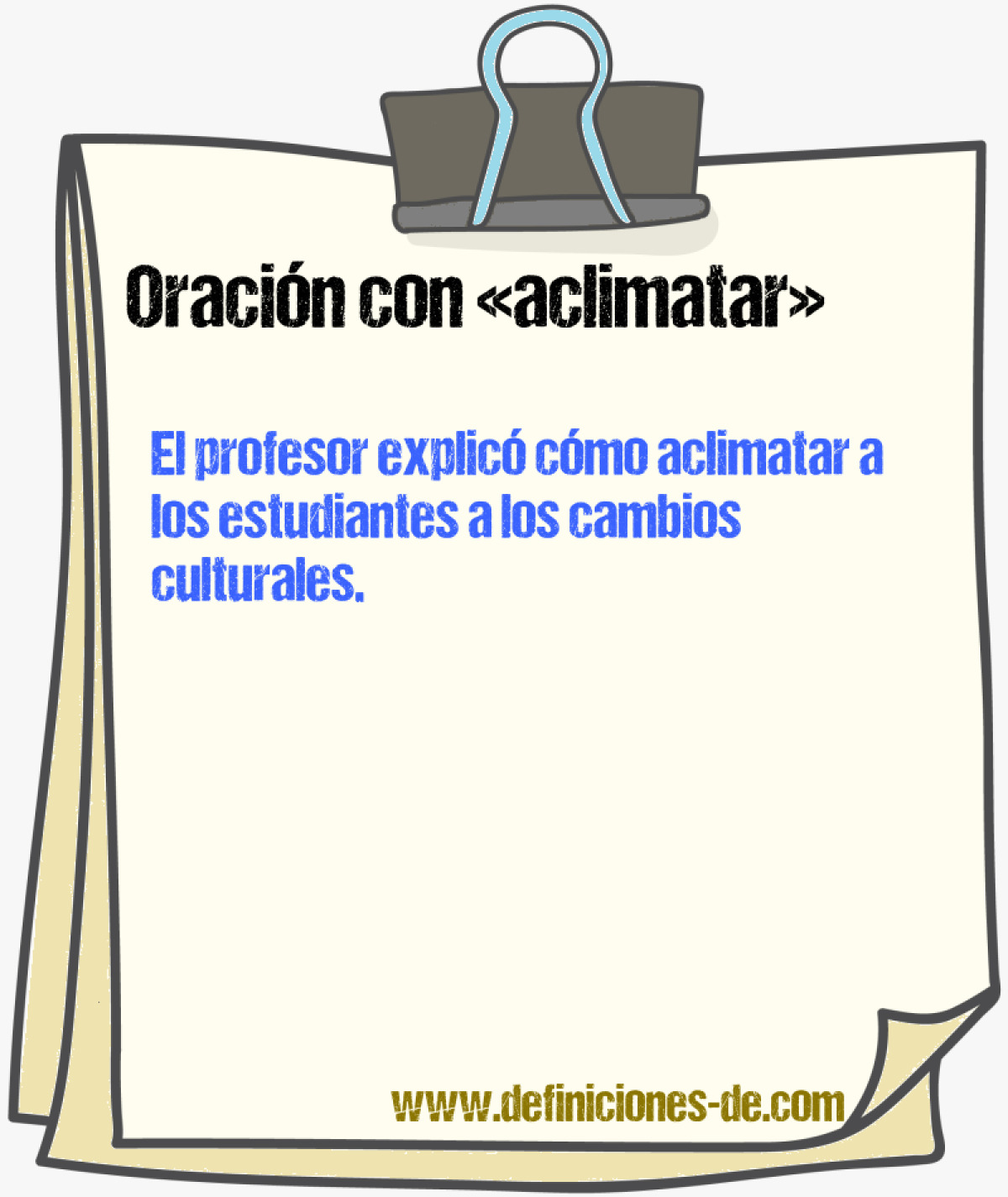 Ejemplos de oraciones con aclimatar