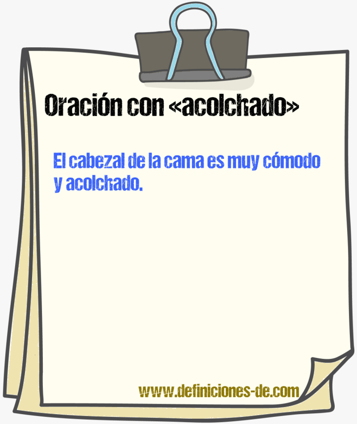 Ejemplos de oraciones con acolchado