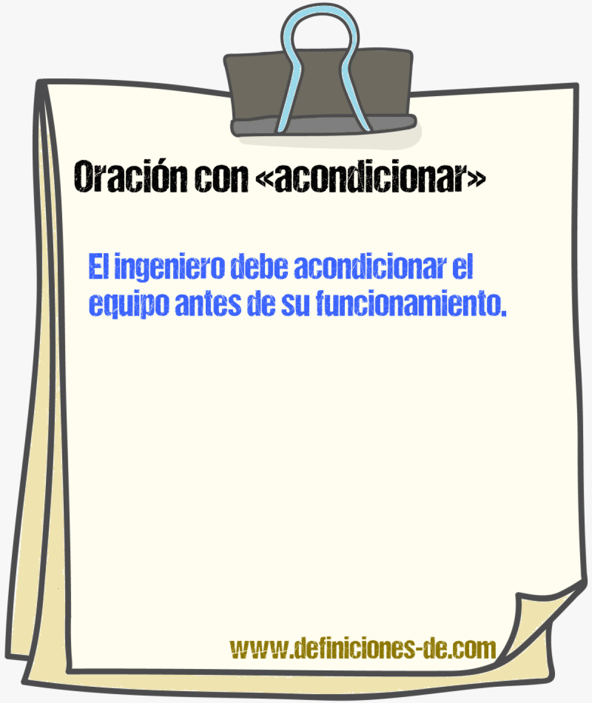 Ejemplos de oraciones con acondicionar