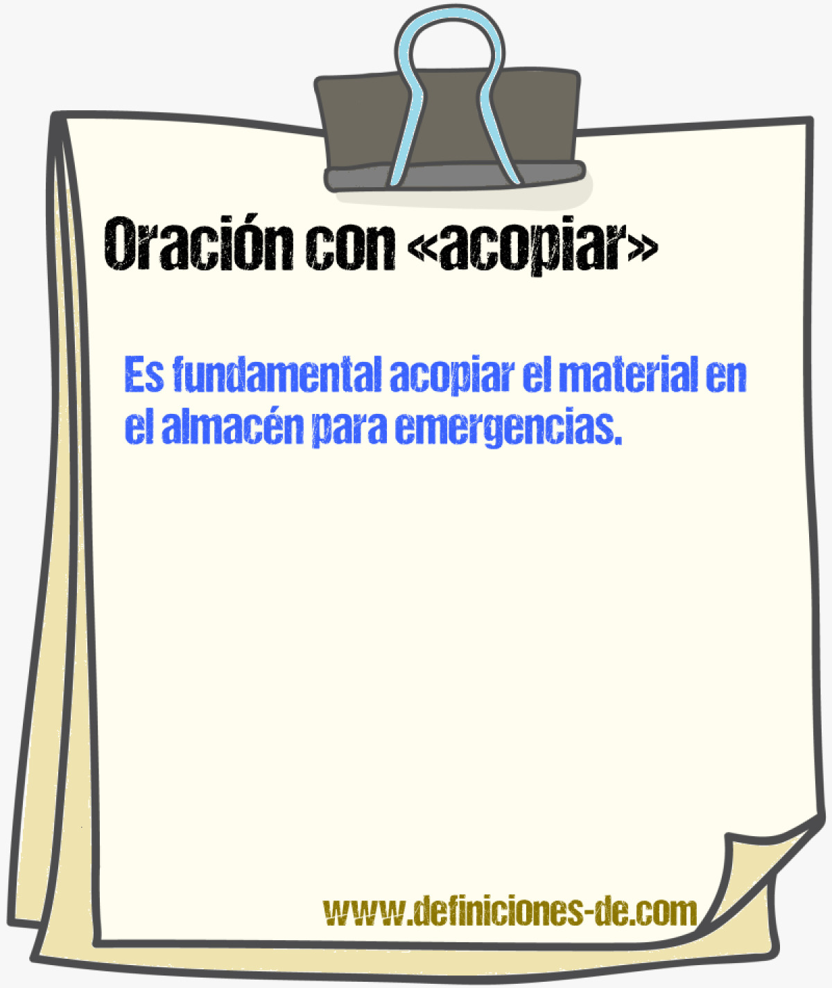 Ejemplos de oraciones con acopiar