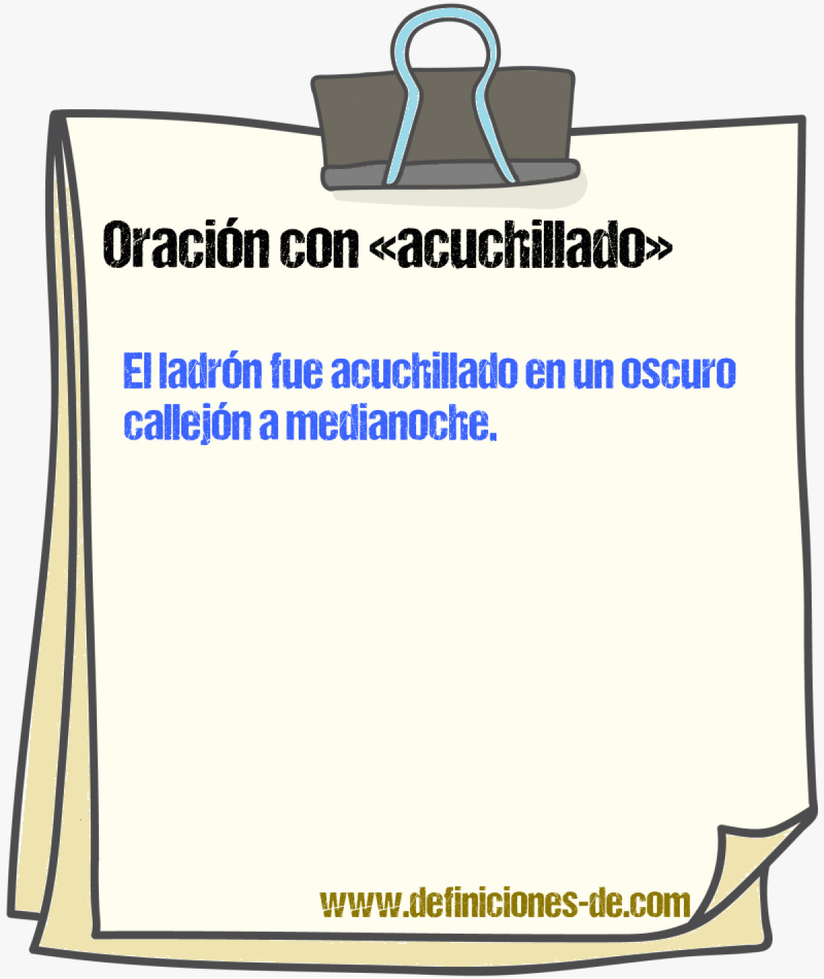 Ejemplos de oraciones con acuchillado