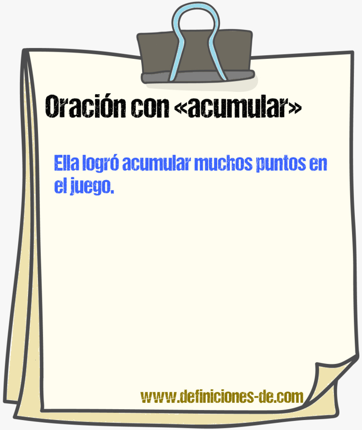 Ejemplos de oraciones con acumular