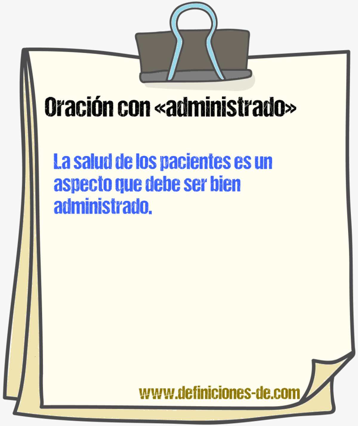 Ejemplos de oraciones con administrado