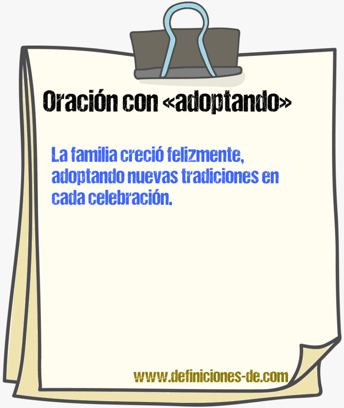 Ejemplos de oraciones con adoptando