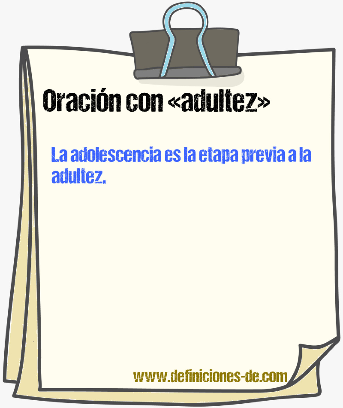 Ejemplos de oraciones con adultez