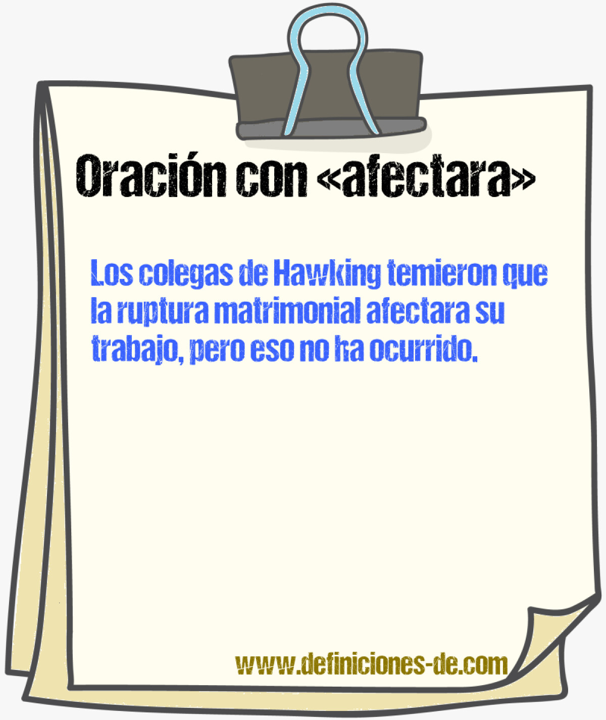 Oraciones con «afectara»