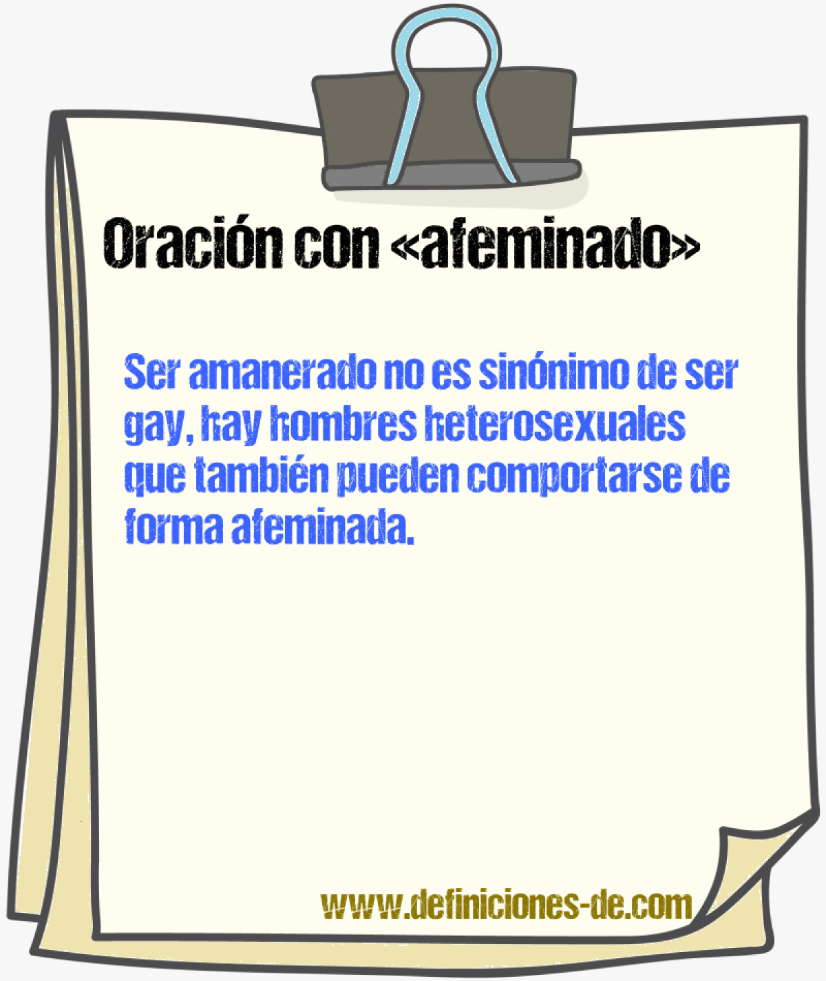 Ejemplos de oraciones con afeminado