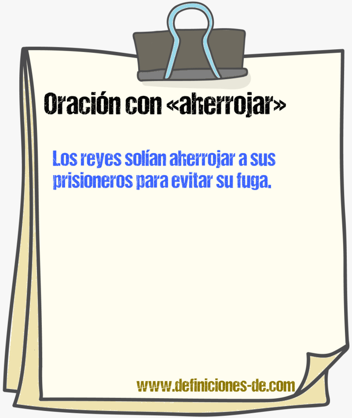 Ejemplos de oraciones con aherrojar