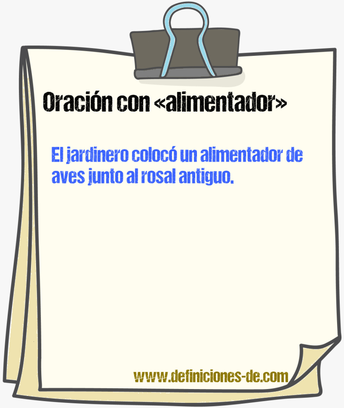 Ejemplos de oraciones con alimentador