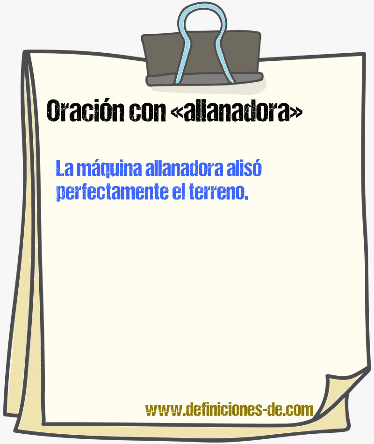 Ejemplos de oraciones con allanadora