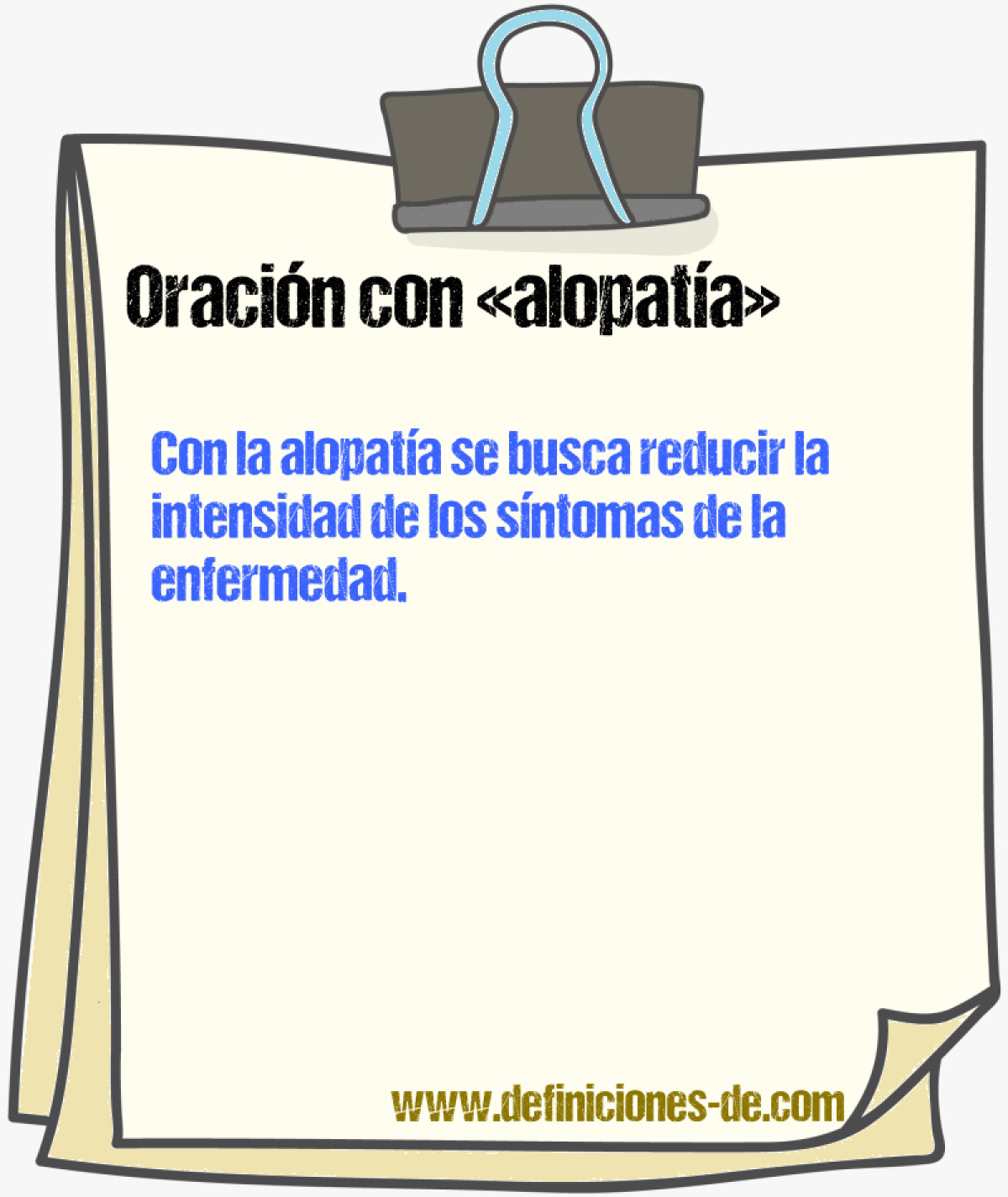 Ejemplos de oraciones con alopata