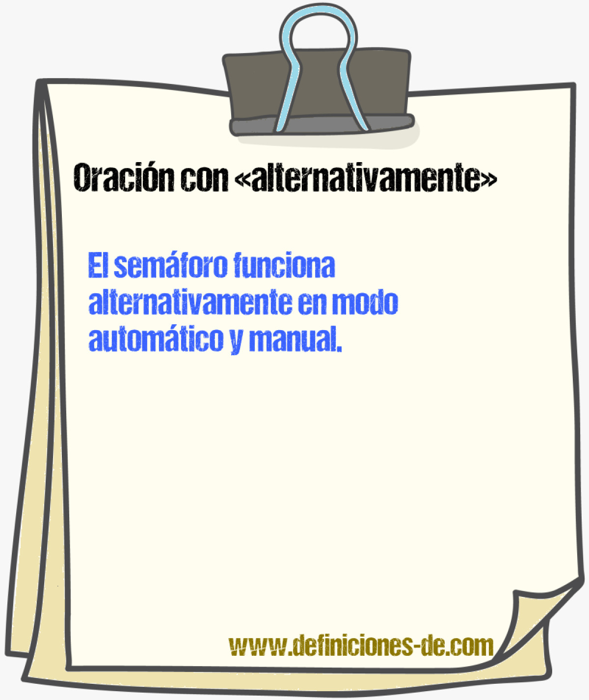 Ejemplos de oraciones con alternativamente