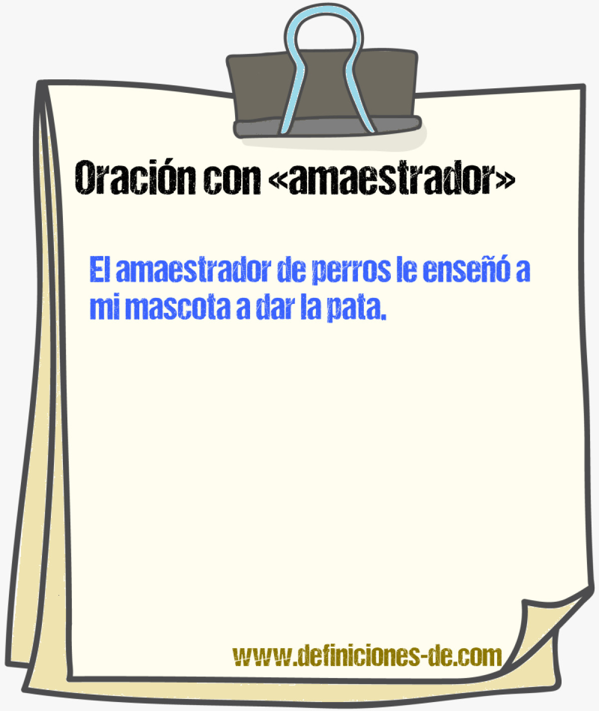 Ejemplos de oraciones con amaestrador