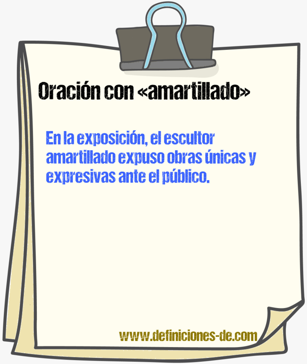 Ejemplos de oraciones con amartillado