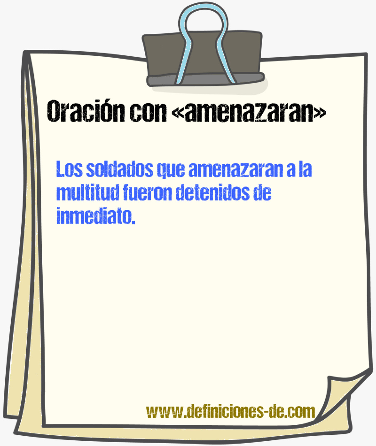 Ejemplos de oraciones con amenazaran