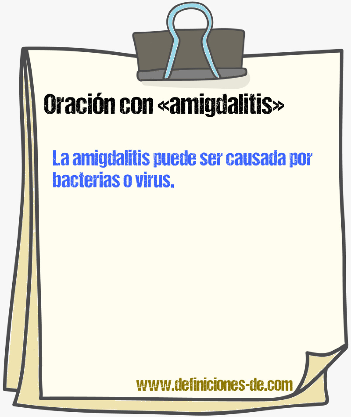 Ejemplos de oraciones con amigdalitis
