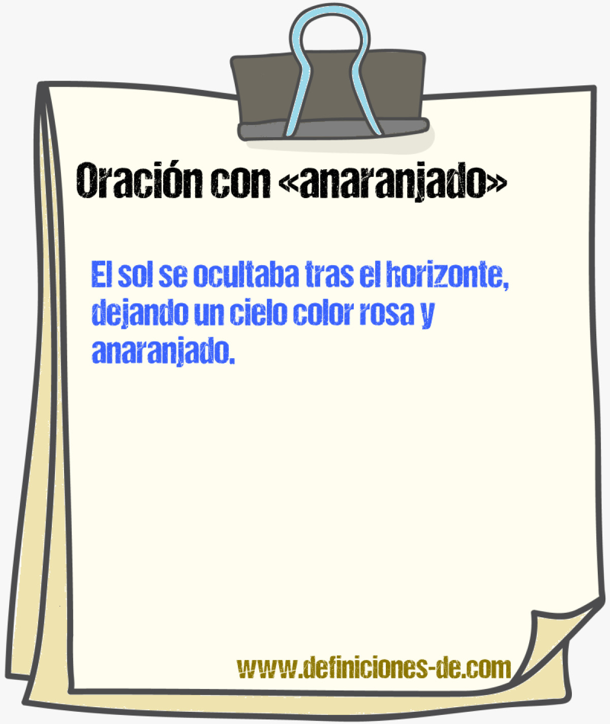 Ejemplos de oraciones con anaranjado