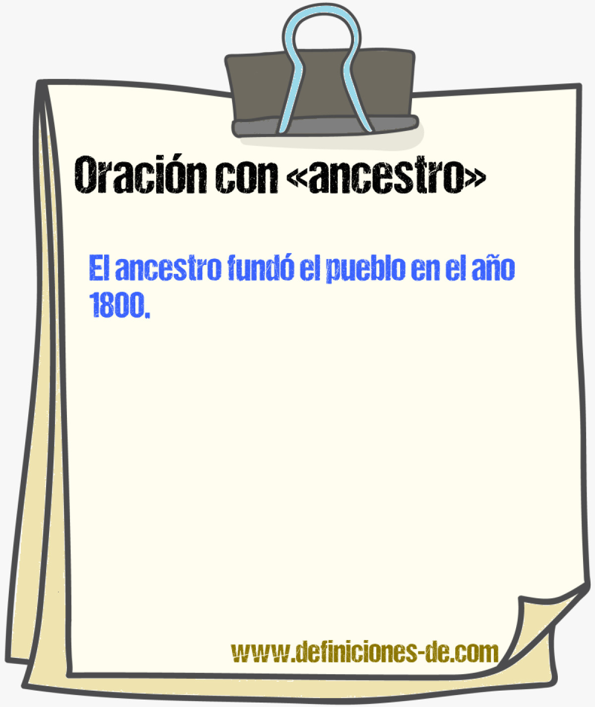 Ejemplos de oraciones con ancestro