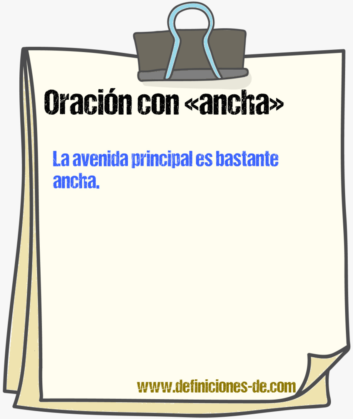 Ejemplos de oraciones con ancha