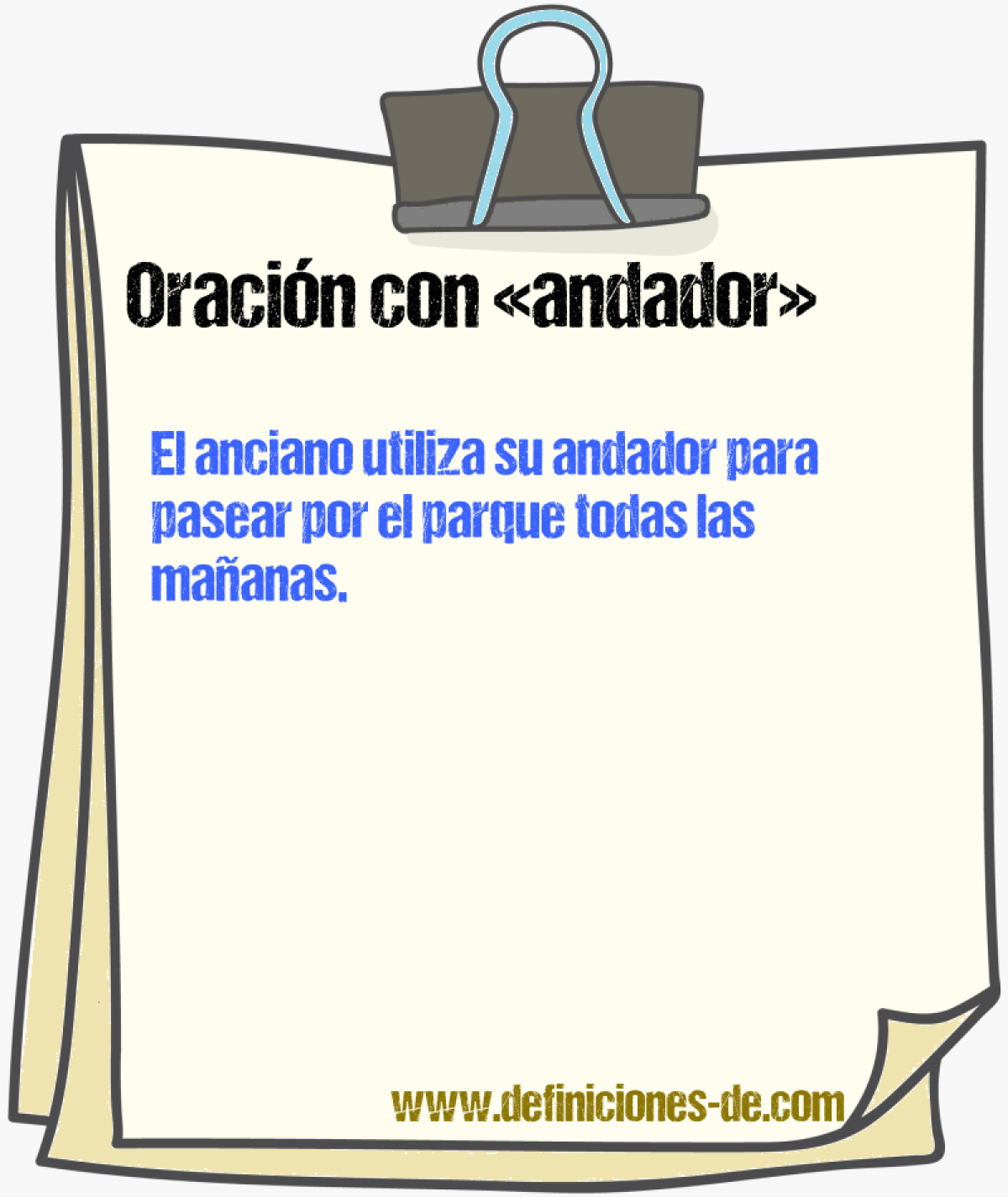 Ejemplos de oraciones con andador