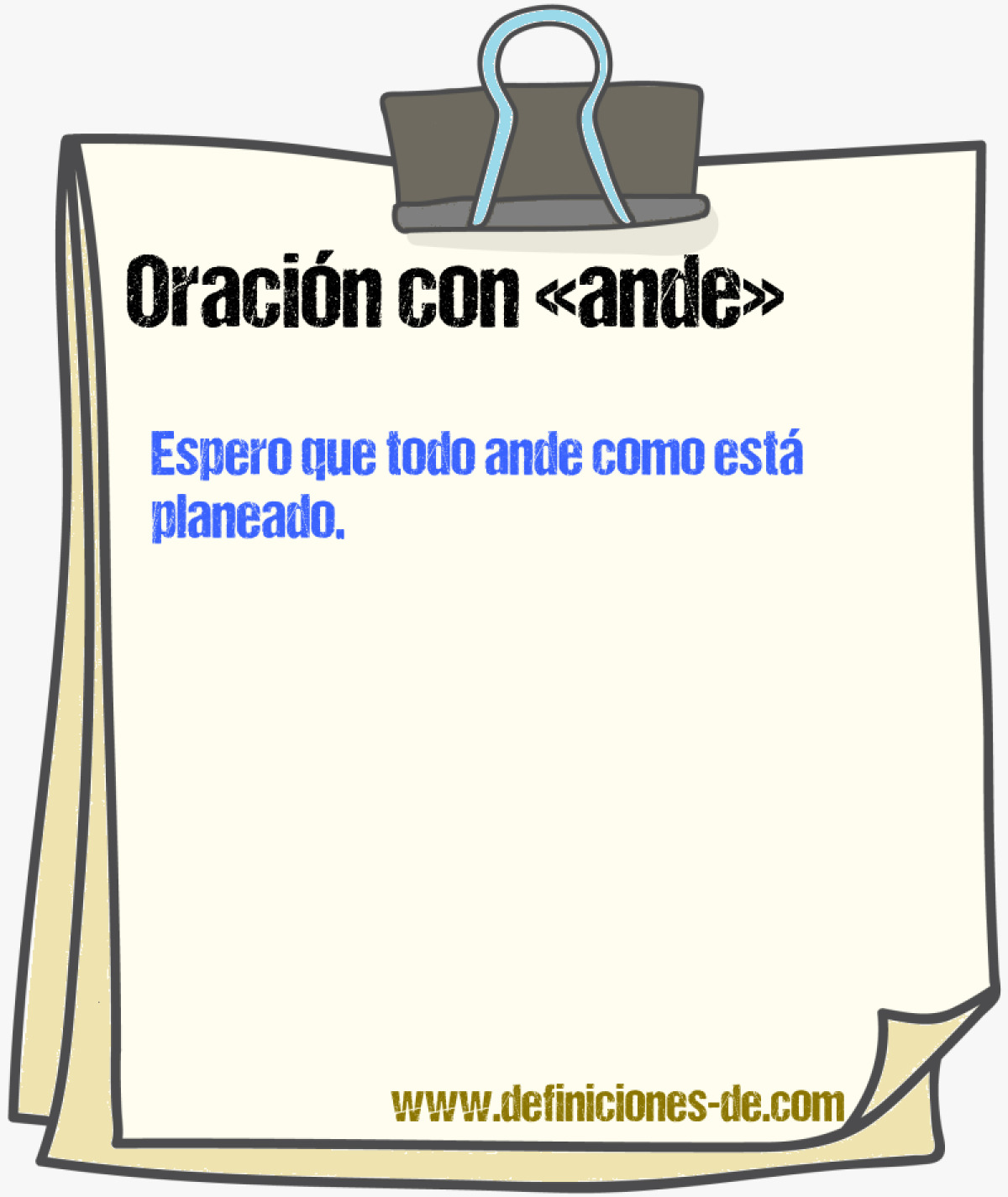 Ejemplos de oraciones con ande