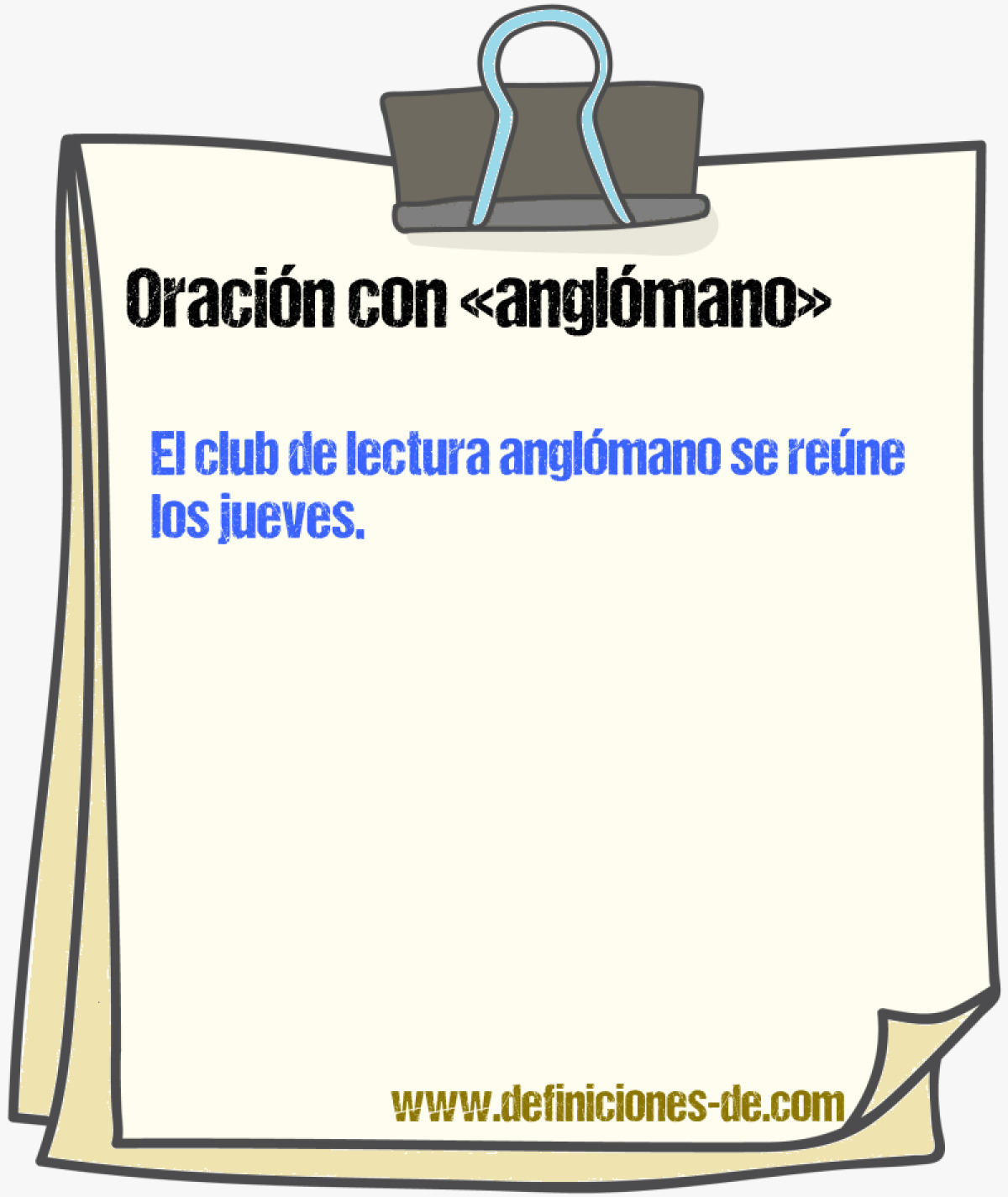 Ejemplos de oraciones con anglmano